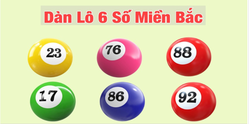 Dàn lô 6 số cao cấp là gì?