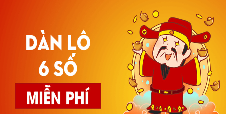 dàn lô 6 số cao cấp