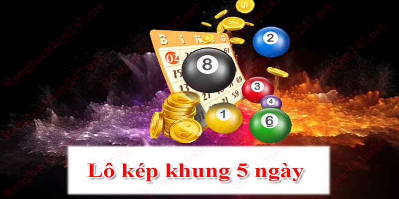 nuôi lô kép khung 5 ngày
