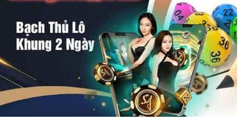 Những điều cần biết về lô bạch thủ khung 2 ngày