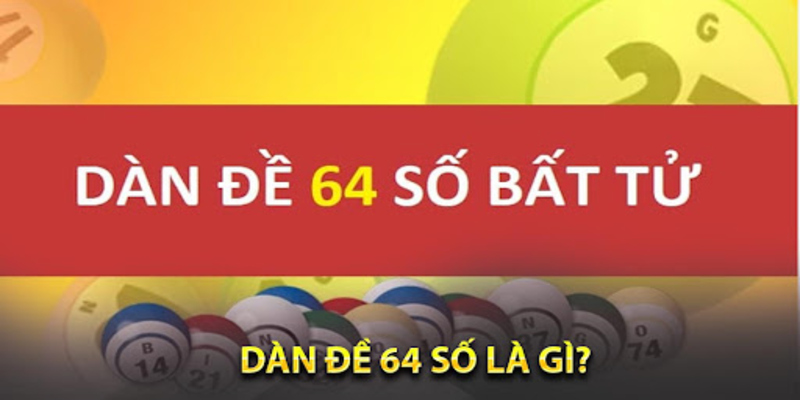 Dàn đề 64 số