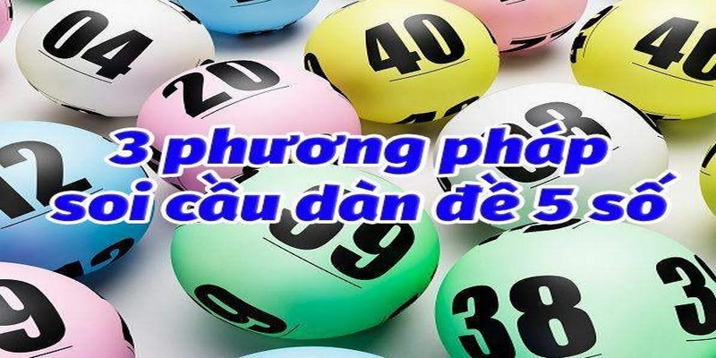 Chọn 5 số trong dàn lô để đánh