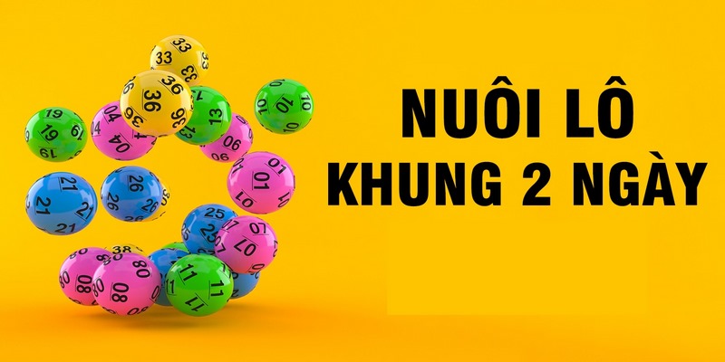 Một số lưu ý khi chơi lô trong 2 ngày có thể bạn chưa biết