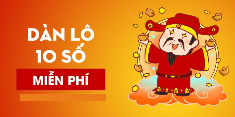 Vì sao nên áp dụng phương pháp soi cầu dàn lô 10 số?