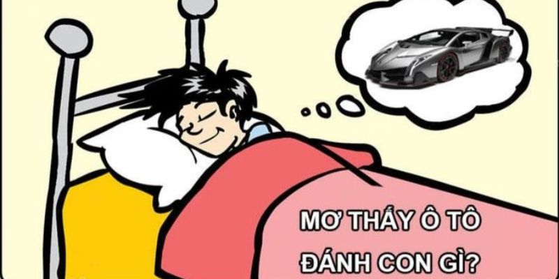 Tham khảo một số giấc mơ thấy oto thường hay gặp nhất