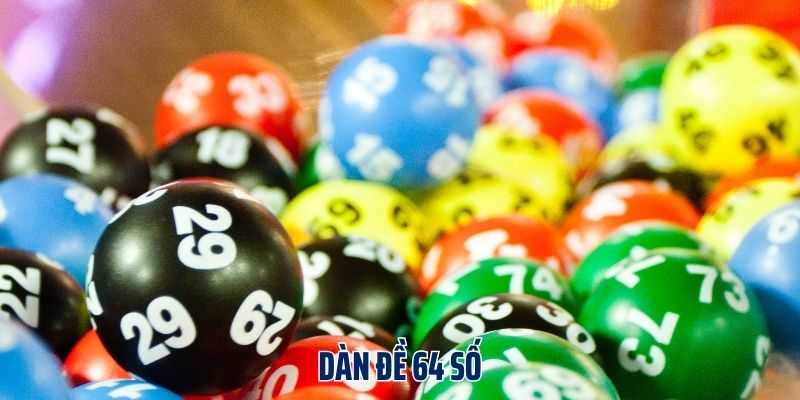Dàn đề 64 số là gì?