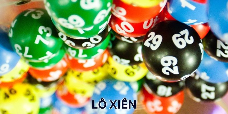 Lô Xiên - Kinh Nghiệm Soi Cầu Giúp Anh Em Chơi Là Thắng Lớn