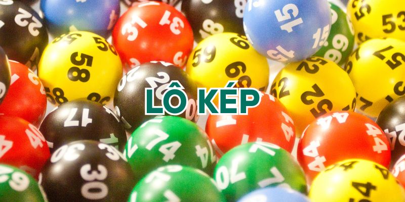 Điểm đặc sắc ấn tượng khi chơi lô kép