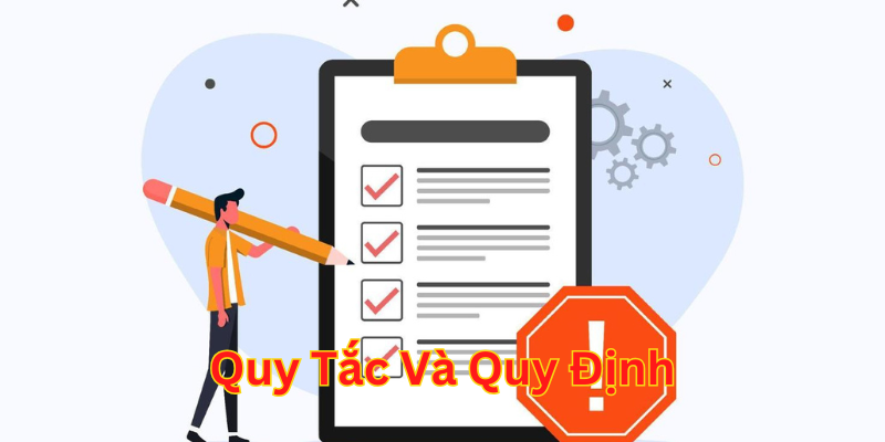 Quy Tắc Và Quy Định xử phạt