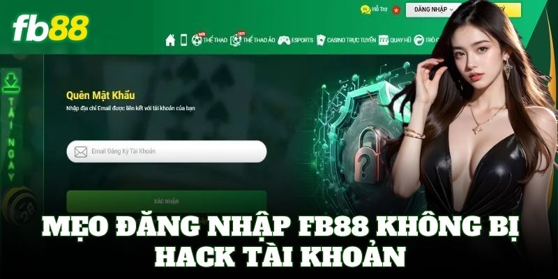 Đăng nhập FB88 đúng link tránh lừa đảo mạo danh