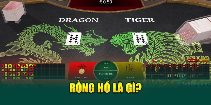 Cách Chơi Rồng Hổ - Tổng Hợp Kiến Thức Cơ Bản Cho Tân Thủ