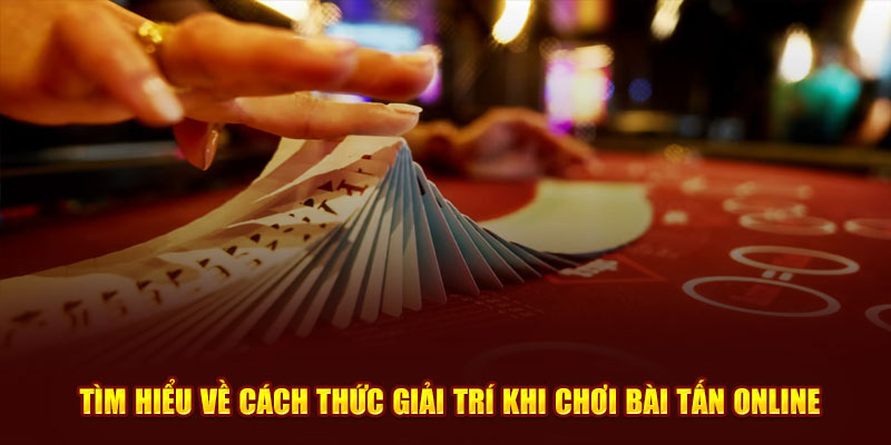 Luật chơi Bài tấn Kqxsfb88 dành cho người mới tham gia
