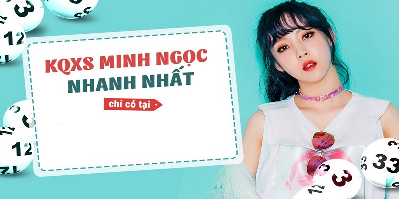 Hướng dẫn cách soi cầu xổ số Minh Ngọc online hôm nay