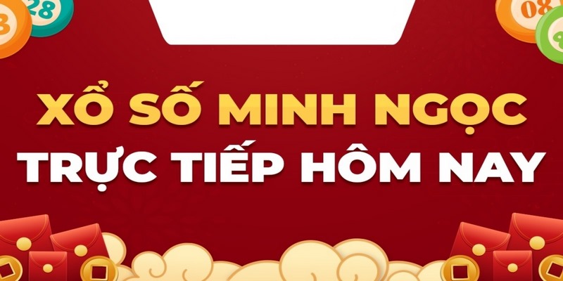 Xổ Số Minh Ngọc Online Trang Soi Cầu Uy Tín Top Đầu Hiện Nay