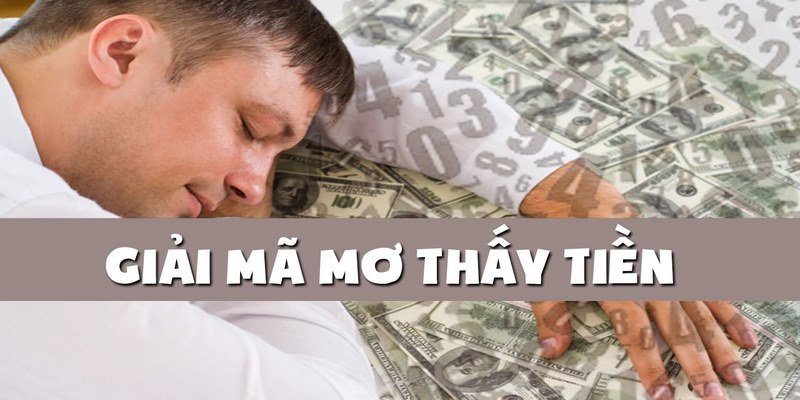 Nằm mộng thấy bố mẹ cho tiền