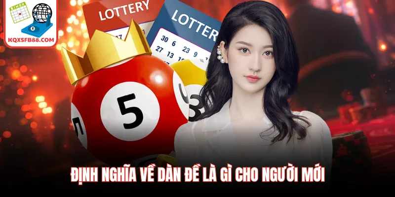 Định nghĩa về dàn đề là gì cho người mới