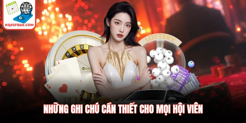 Những ghi chú cần thiết cho mọi hội viên