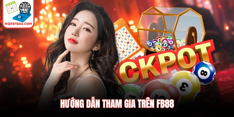 Hướng dẫn tham gia trên FB88
